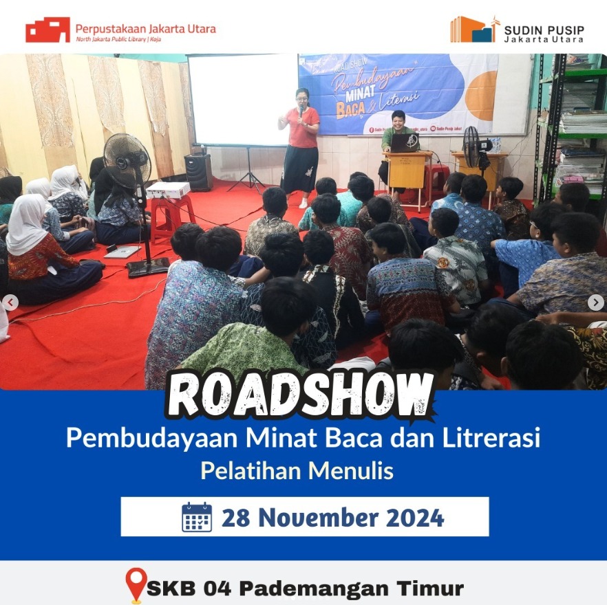 Roadshow Workshop Membaca Bersama Suku Dinas Perpustakaan Dan Kearsipan Kota Administrasi Jakarta Utara